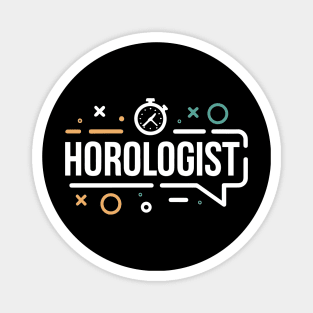 Horologist Magnet